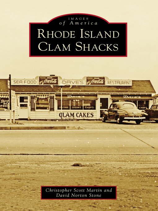 Title details for Rhode Island Clam Shacks by Christopher Scott Martin - Available